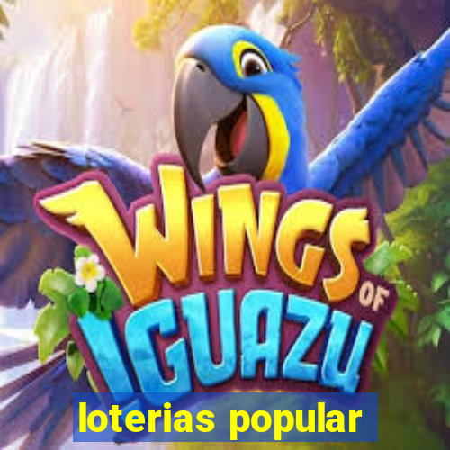 loterias popular